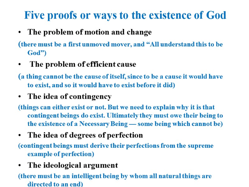 Five proofs or ways to the existence of God  The problem of motion